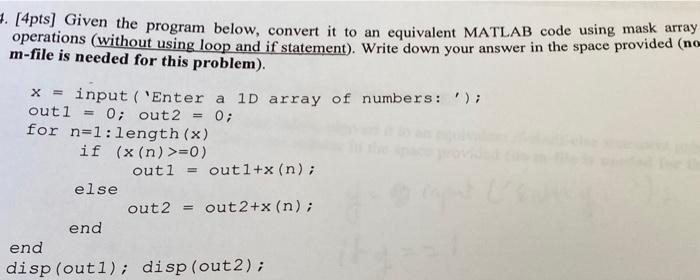 Solved . [4pts] Given the program below, convert it to an | Chegg.com