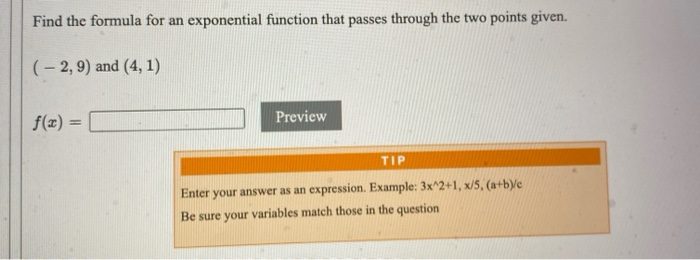 Solved Find the formula for an exponential function that | Chegg.com
