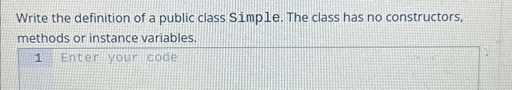 Solved Write the definition of a public class Simple. The | Chegg.com