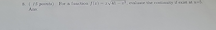 Solved ( 15 ﻿points) ﻿For a function f(x)=x41-x22, ﻿evaluate | Chegg.com