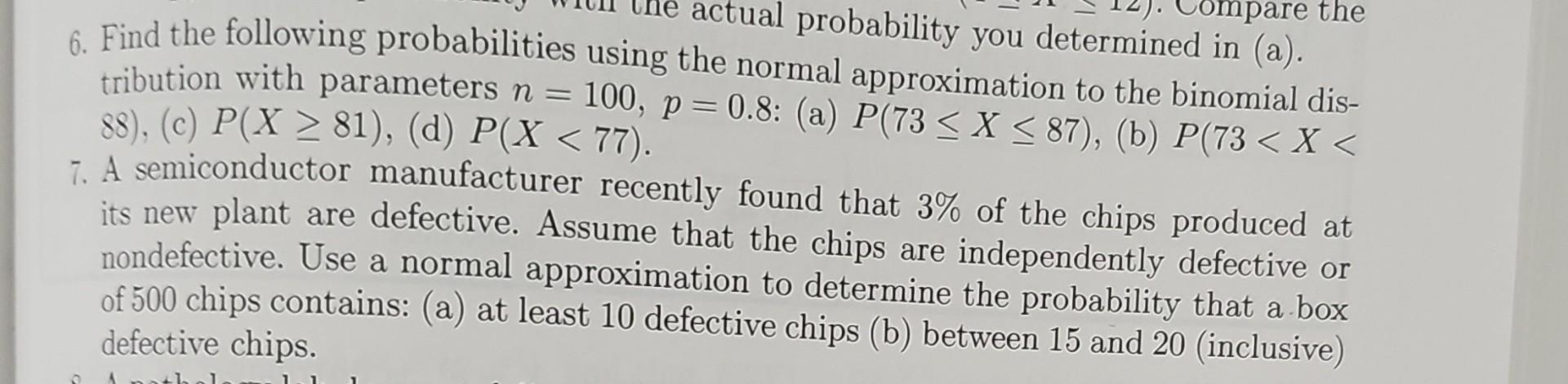 Solved 6. Find The Following Probabilities Using The Normal | Chegg.com