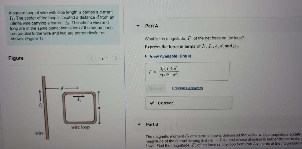 Solved A square loop of wire with side length a carries a | Chegg.com