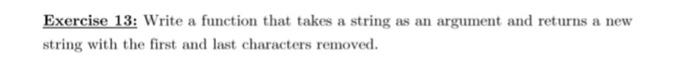 Solved Exercise 13: Write a function that takes a string as | Chegg.com