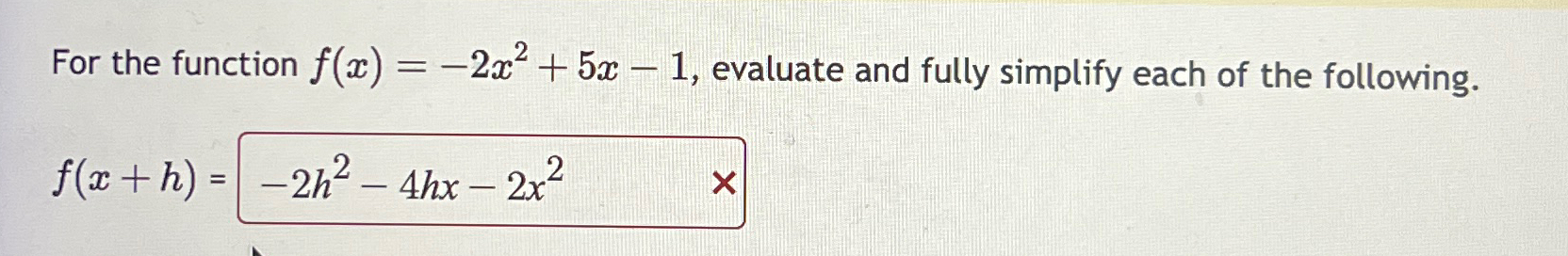 Solved For The Function F X 2x2 5x 1 ﻿evaluate And Fully