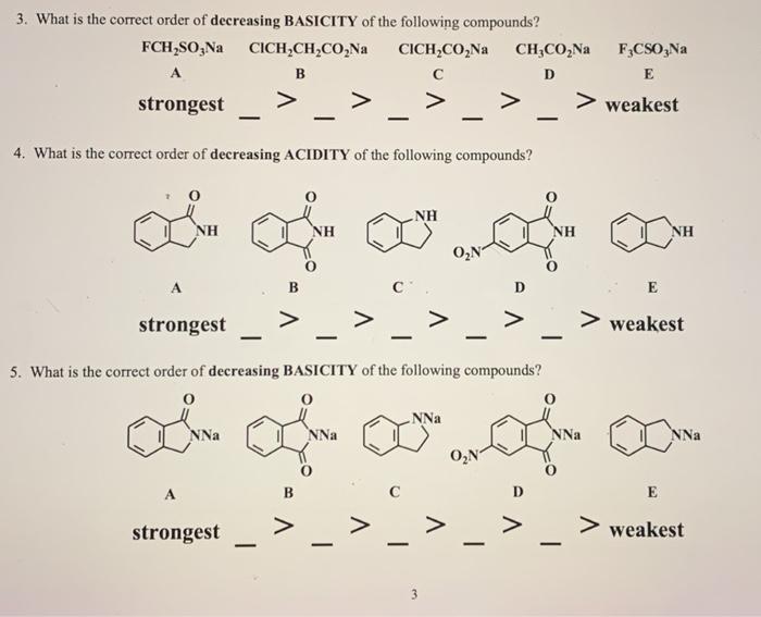 Solved 3. What is the correct order of decreasing BASICITY | Chegg.com