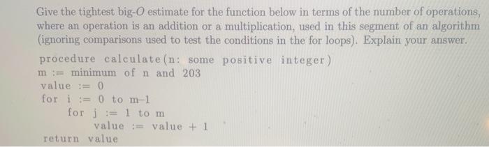 Solved Give The Tightest Big O Estimate For The Function