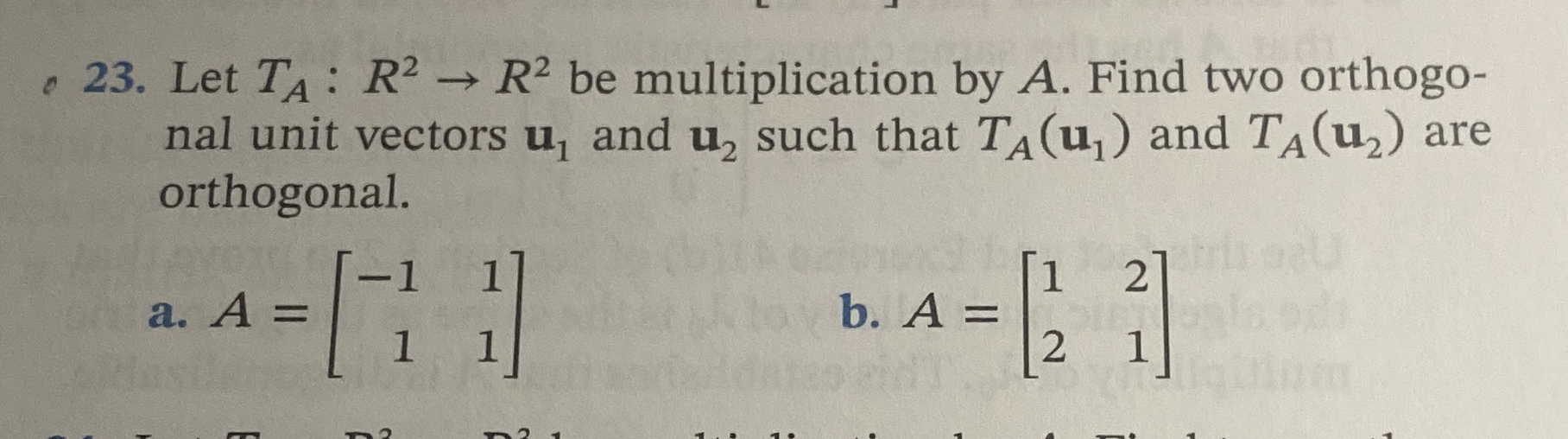 Let TA:R2→R2 ﻿be multiplication by A. ﻿Find two | Chegg.com