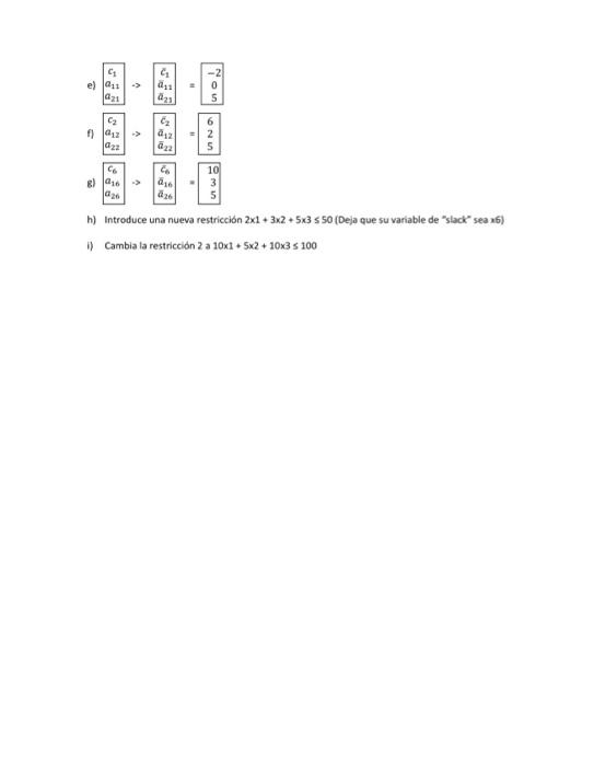 f) \( \begin{array}{l}c_{2} \\ a_{12} \\ a_{22}\end{array} \rightarrow \begin{array}{l}c_{2} \\ \bar{a}_{12} \\ \bar{a}_{22}\