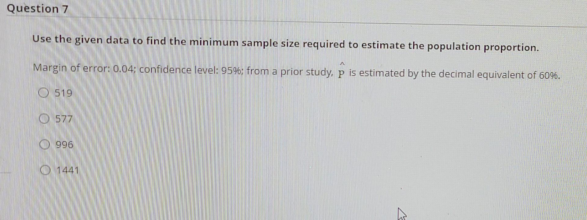 Solved Question 7 Use the given data to find the minimum | Chegg.com