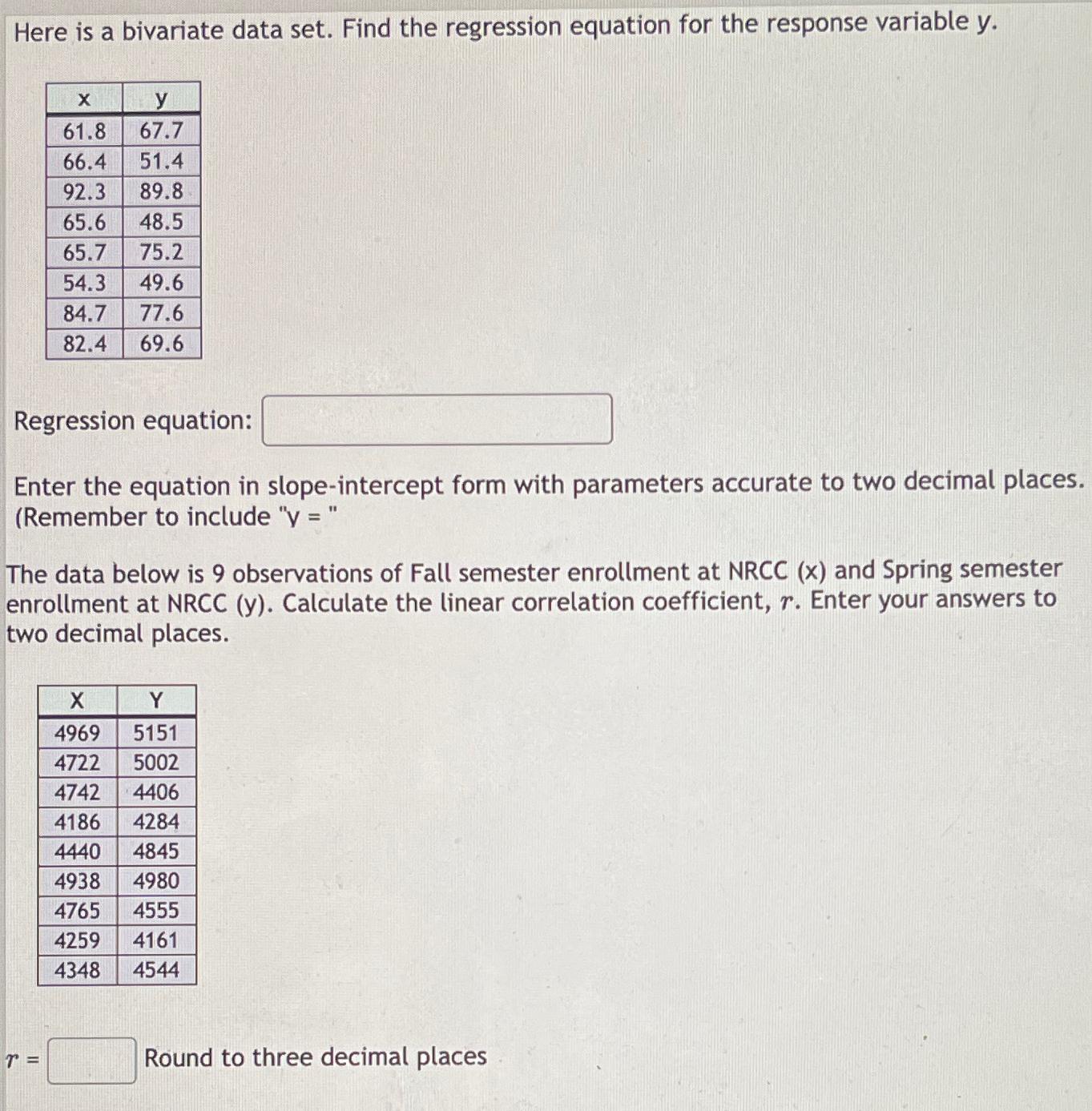 Solved Here Is A Bivariate Data Set. Find The Regression | Chegg.com