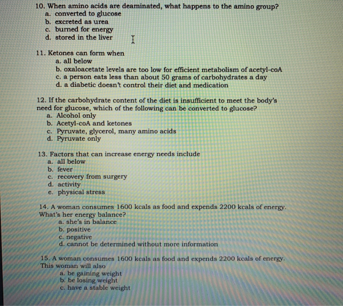 Solved 10. When amino acids are deaminated, what happens to