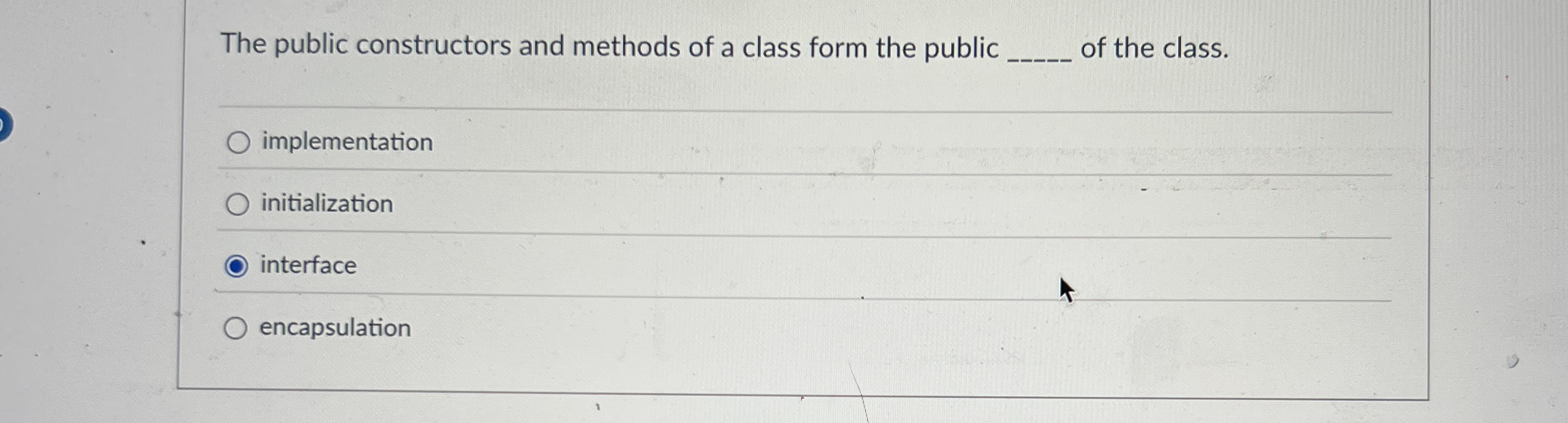 Solved The public constructors and methods of a class form | Chegg.com