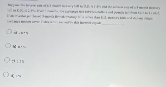 Solved Suppose the interest rate of a 3-month treasury bill | Chegg.com