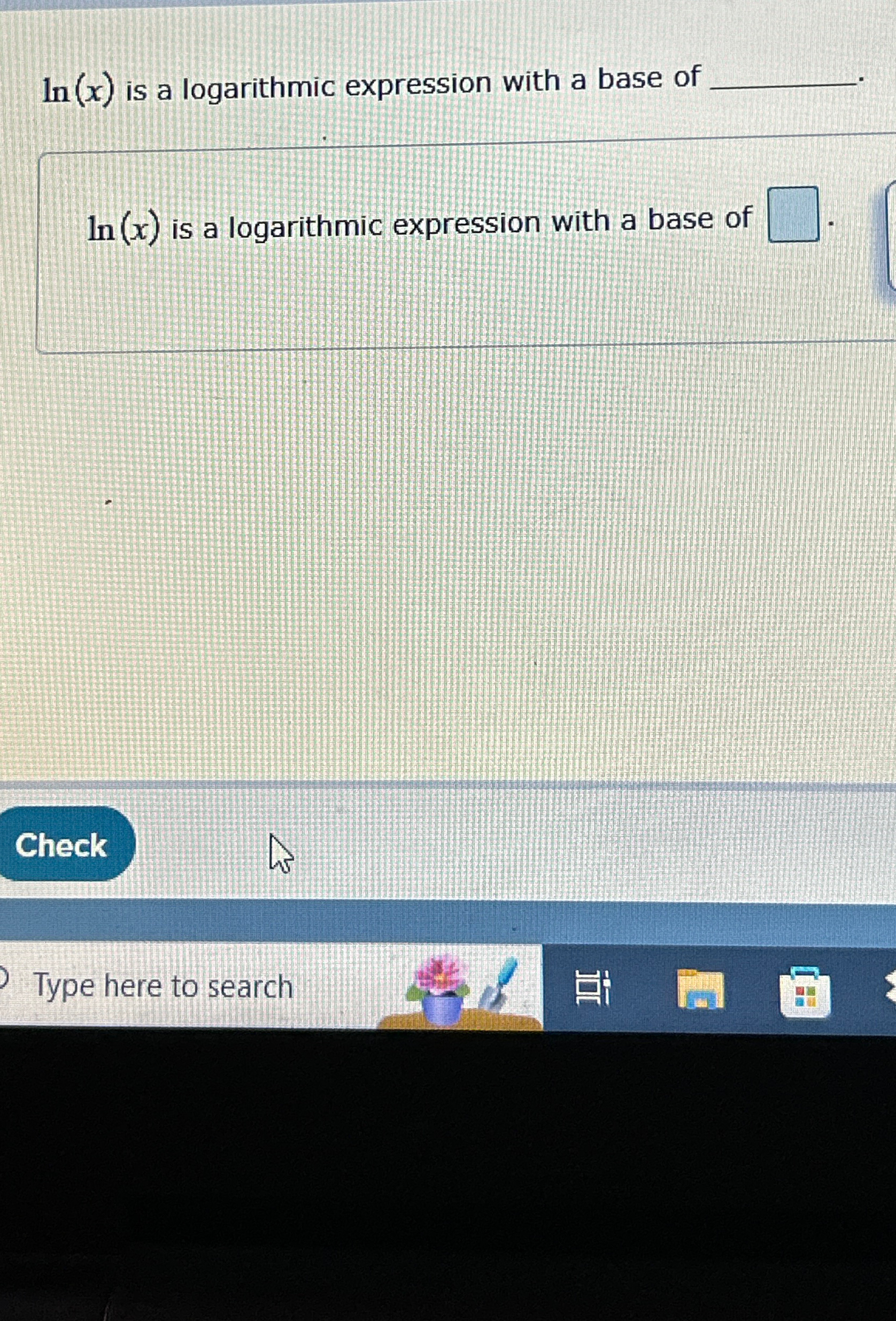 Solved ln(x) ﻿is a logarithmic expression with a base of | Chegg.com