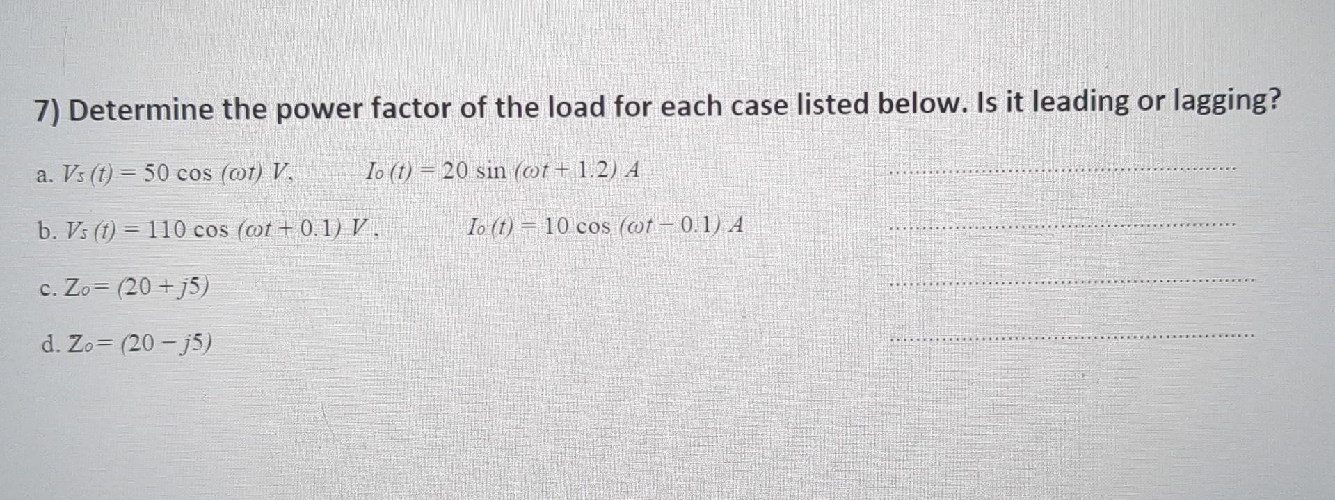 Solved Determine the power factor of the load for each case | Chegg.com