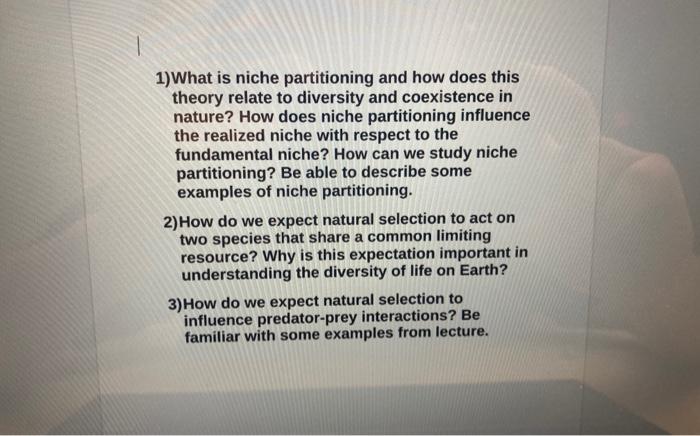 Solved 1)What is niche partitioning and how does this theory | Chegg.com