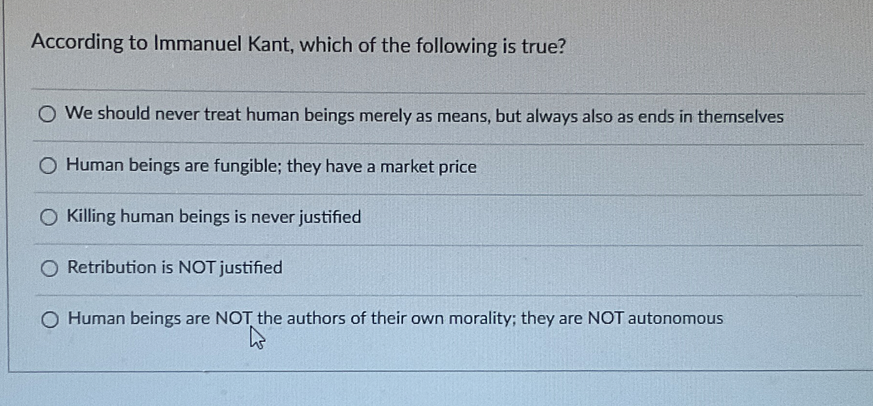 Solved According to Immanuel Kant, which of the following is | Chegg.com