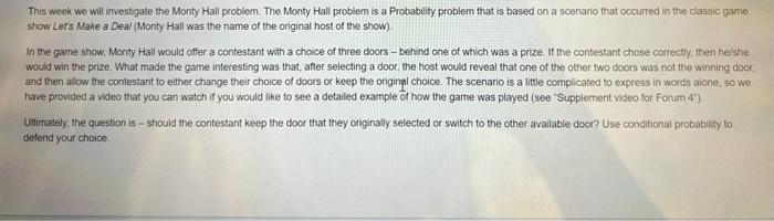 Solved This Week We Will Investigate The Monty Hall Problem. | Chegg.com