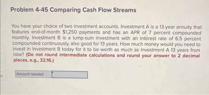 Solved You have your choice of two investment accounts. | Chegg.com