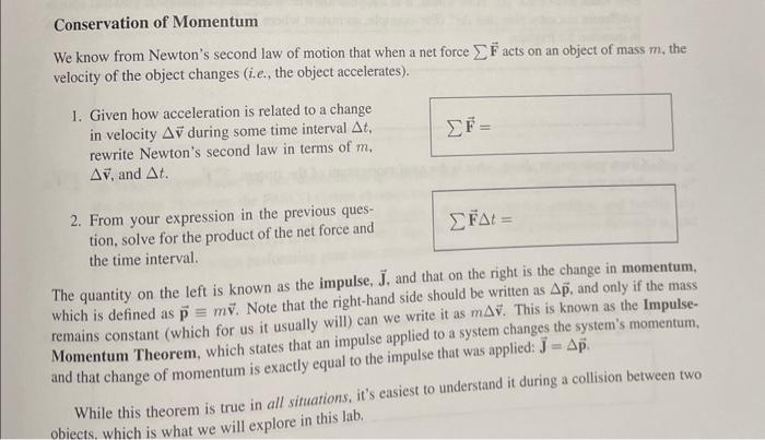 Solved Conservation Of Momentum We Know From Newton's Second 