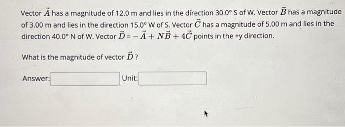 Solved Vector A Has A Magnitude Of 12.0 M And Lies In The | Chegg.com