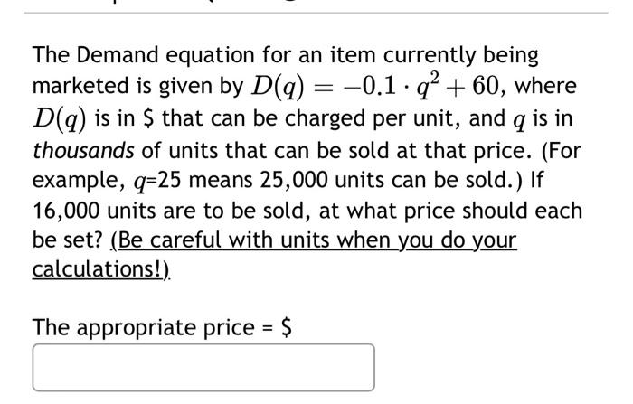 Solved Let the demand function for a product be given by the | Chegg.com