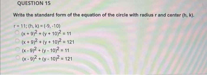 Solved Write the standard form of the equation of the circle | Chegg.com