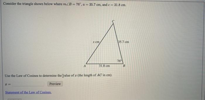 Solved Consider the triangle shown below where m2B = 76°, a | Chegg.com