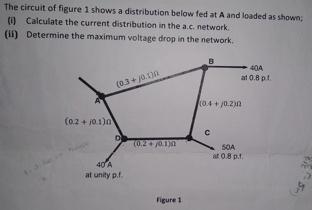 Solved a The circuit of figure 1 shows a distribution below | Chegg.com