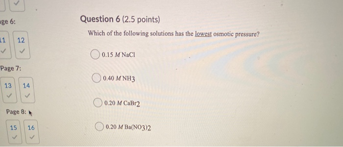 Solved age 6: Question 6 (2.5 points) Which of the following | Chegg.com
