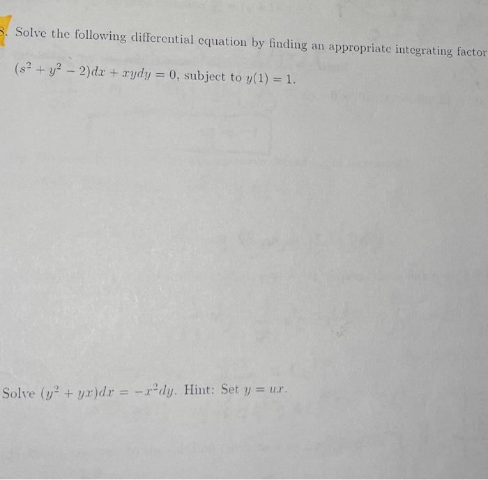 Solved Solve the following differential equation by finding | Chegg.com