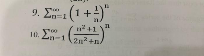 Solved n n=1 9. Σ. (1+)