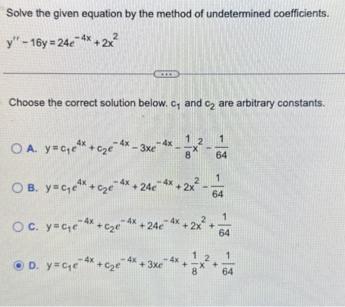 Solved Solve the given equation by the method of | Chegg.com