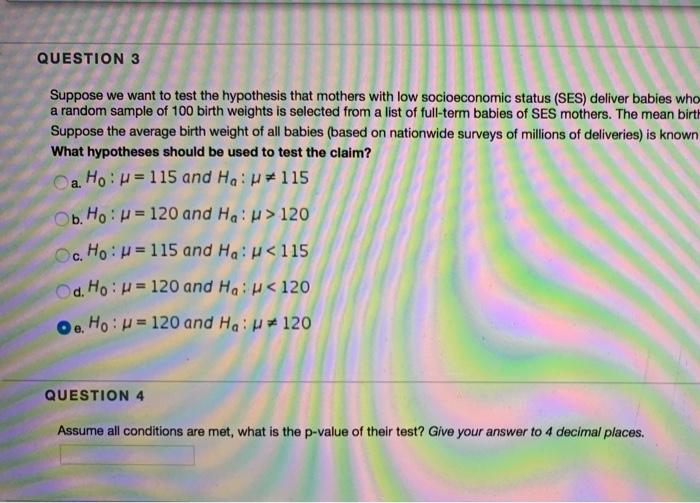 Solved Question 3 Suppose We Want To Test The Hypothesis