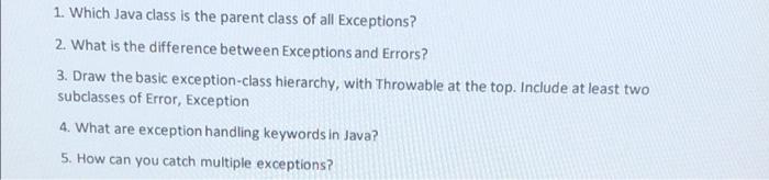 Solved 1. Which Java class is the parent class of all | Chegg.com
