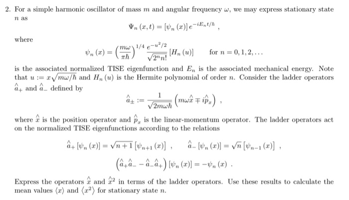 Solved 2 For A Simple Harmonic Oscillator Of Mass M And Chegg Com