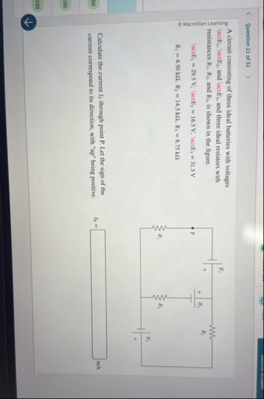 Question 21 ﻿of 32© ﻿Macmillan LearningA circuit | Chegg.com