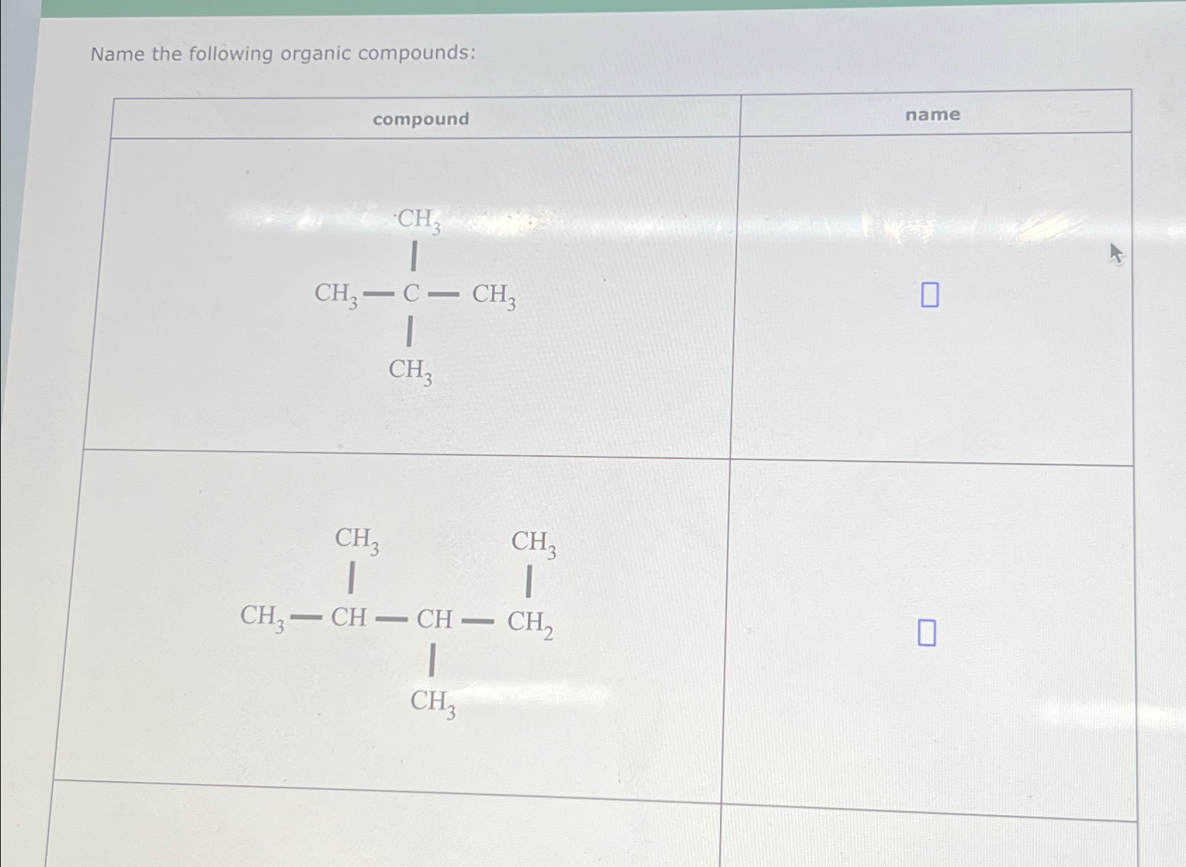 Solved Name The Following Organic Compounds 6096