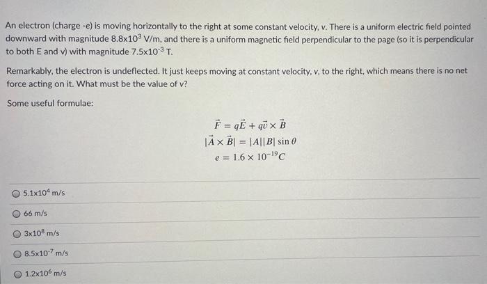 Solved An Electron Charge E Is Moving Horizontally To The 0364