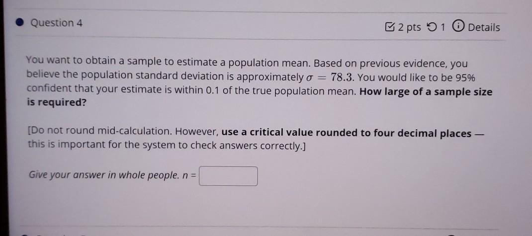 Solved Question 4 2 pts 51 Details You want to obtain a | Chegg.com