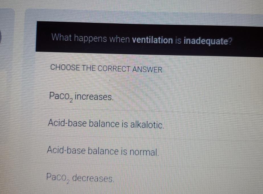 Solved What happens when ventilation is inadequate?CHOOSE