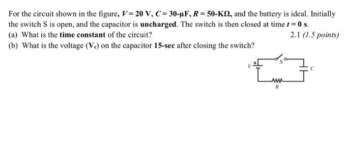 Solved For the circuit shown in the figure, V = 20 V, C = | Chegg.com