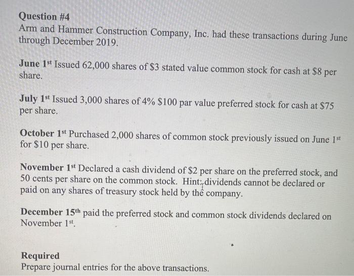 Solved Question 4 Arm and Hammer Construction Company, Inc.