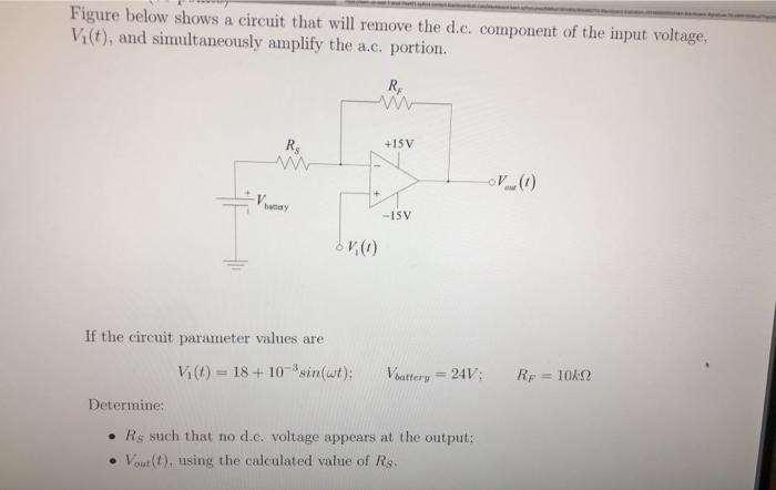 Solved Figure below shows a circuit that will remove the | Chegg.com