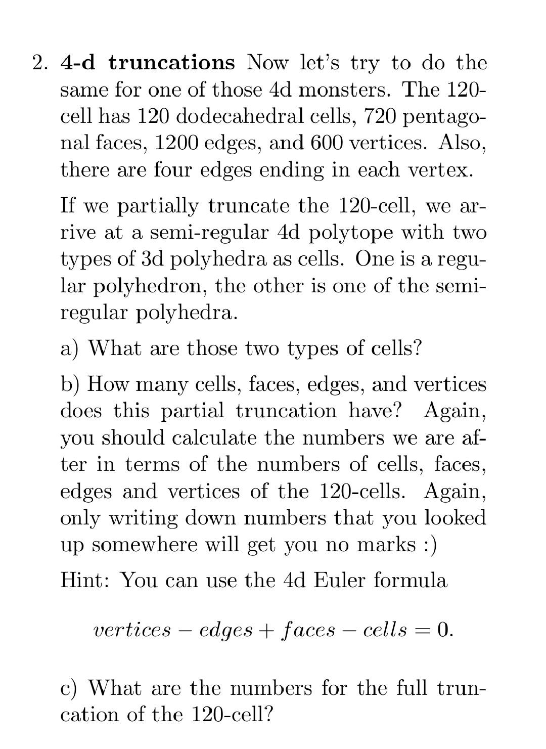 Solved 2 4 D Truncations Now Let S Try To Do The Same Fo Chegg Com