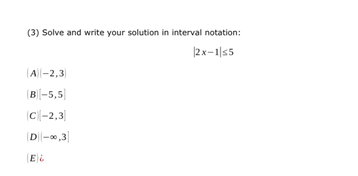 Solved (3) ﻿Solve and write your solution in interval | Chegg.com