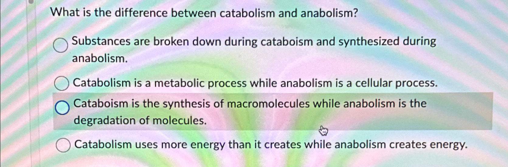 Solved What is the difference between catabolism and | Chegg.com