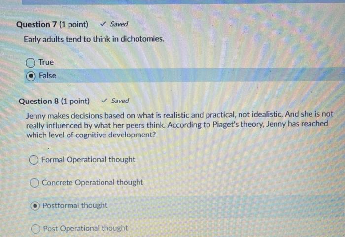 Solved Question 7 1 point Saved Early adults tend to Chegg