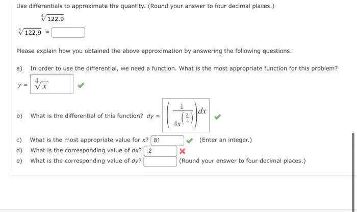 Solved Use differentials to approximate the quantity. (Round | Chegg.com