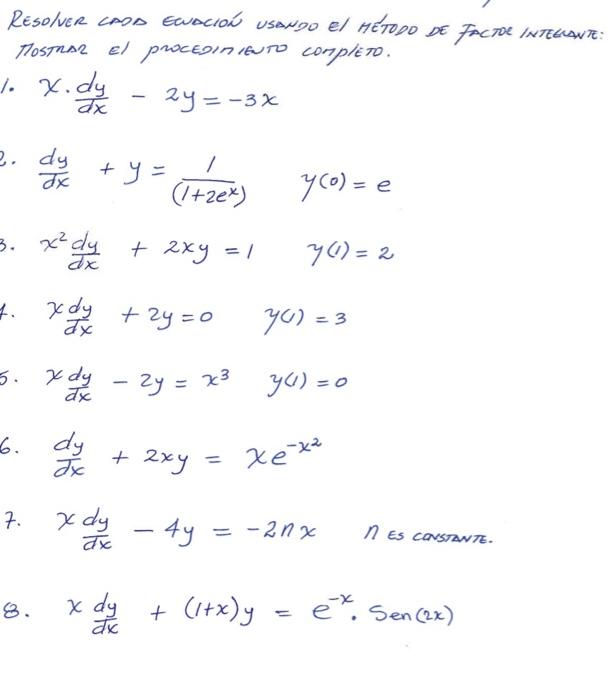 Mostrar el proceginieuto completo. 1. \( x \cdot \frac{d y}{d x}-2 y=-3 x \) \[ \frac{d y}{d x}+y=\frac{1}{\left(1+2 e^{x}\ri